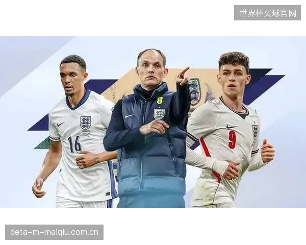图赫尔信任里斯·詹姆斯的防守硬度，阿诺德最终无缘世界杯名单。